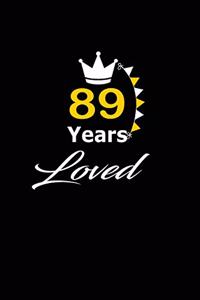 89 Years Loved