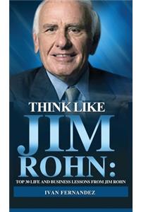 Think Like Jim Rohn