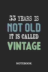 55 Years is not old it is called Vintage Notebook