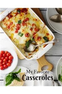 My Favorite Casseroles