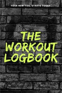 The Workout Logbook - Your New You Starts Today