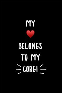 My Heart Belongs to My Corgi