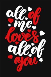 All of Me Loves All of You