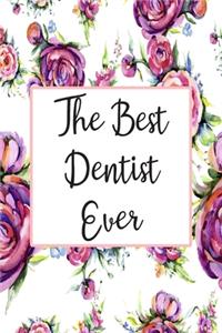 The Best Dentist Ever