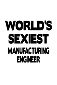 World's Sexiest Manufacturing Engineer