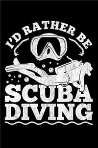 I'd Rather Be Scuba Diving