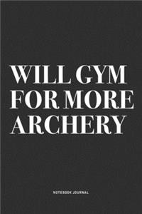 Will Gym For More Archery