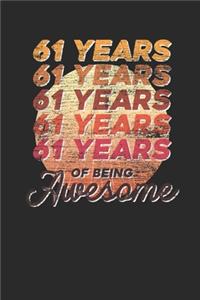 61 Years Of Being Awesome