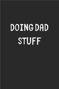 Doing Dad Stuff