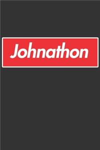 Johnathon: Johnathon Planner Calendar Notebook Journal, Personal Named Firstname Or Surname For Someone Called Johnathon For Christmas Or Birthdays This Makes 