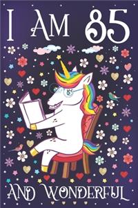 I am 85 and Wonderful