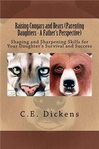 Raising Cougars and Bears (Parenting Daughters - A Father's Perspective)