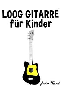 Loog Gitarre F�r Kinder