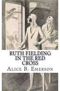 Ruth Fielding in the Red Cross