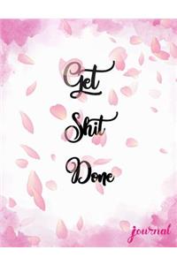 Get Shit Done Journal