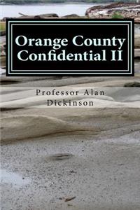 Orange County Confidential II