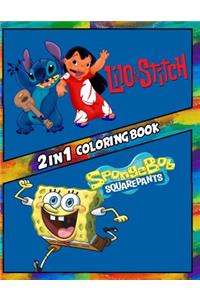 2 in 1 Coloring Book Lilo and Stitch and Sponge Bob Squarepants: Best Coloring Book for Children and Adults, Set 2 in 1 Coloring Book, Easy and Exciting Drawings of Your Loved Characters and Cartoons