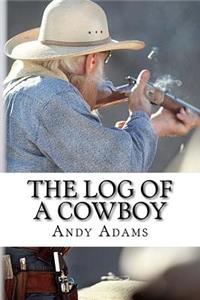 The Log of a Cowboy