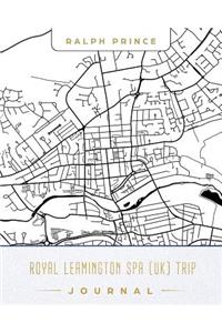 Royal Leamington Spa (Uk) Trip Journal: Lined Travel Journal/Diary/Notebook with Royal Leamington Spa (Uk) Map Cover Art