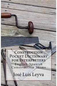 Construction Pocket Dictionary for Interpreters