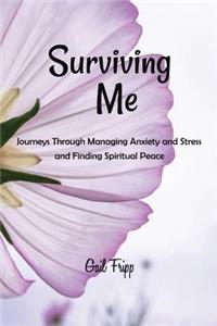 Surviving Me