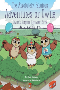 The Absolutely Fabulous Adventures of Owlie