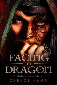 Facing the Dragon
