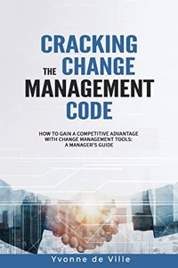 Cracking the Change Management Code