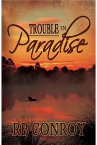 Trouble in Paradise