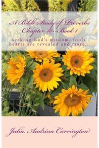 A Bible Study of Proverbs Chapter 18--Book 1
