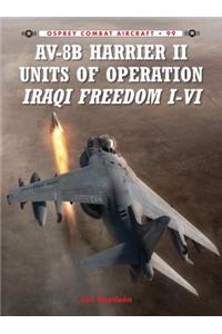 AV-8B Harrier II Units of Operation Iraqi Freedom I-VI