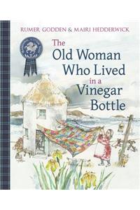 Old Woman Who Lived in a Vinegar Bottle