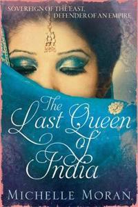 The Last Queen Of India