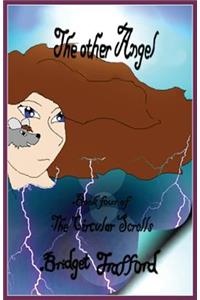 The Other Angel - Book Four of the Circular Scrolls