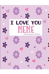 I Love You Meme Purple Flower Edition