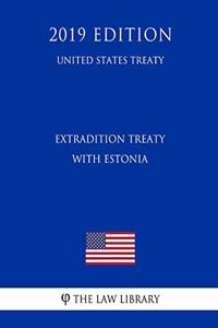 Extradition Treaty with Estonia (United States Treaty)