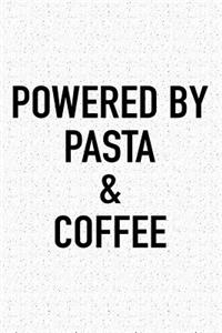 Powered by Pasta and Coffee