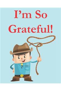 I'm So Grateful