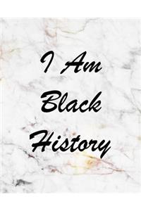 I Am Black History