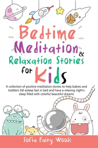 Bedtime Meditation and Relaxation Stories for Kids