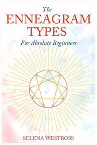 The Enneagram Types for Absolute Beginners