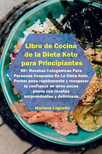 Libro de Cocina de la Dieta Keto para Principiantes