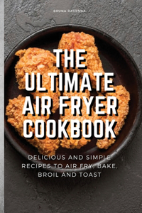 The Ultimate Air Fryer Cookbook