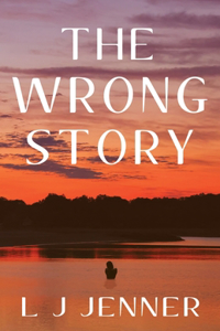 The Wrong Story