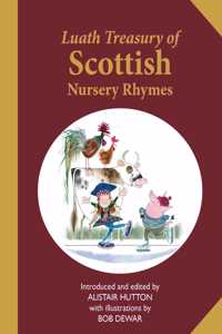 The Luath Treasury of Scottish Nursery Rhymes