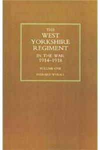 West Yorkshire Regiment in the War 1914-1918