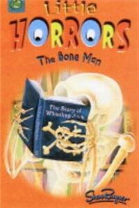 Little Horrors: The Bone Man