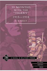 39 Months with the Tigers, 1915-1918