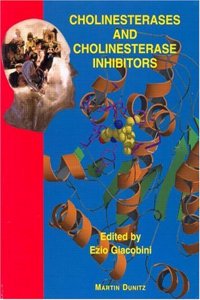 Cholinesterases and Cholinesterase Inhibitors: Basic Preclinical and Clinical Aspects