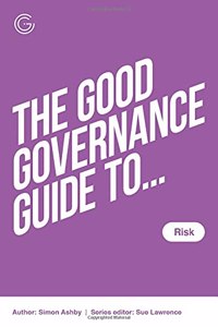 The Good Governance Guide to Risk